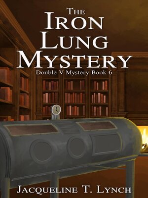 cover image of The Iron Lung Mystery
